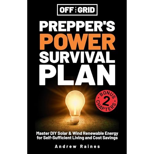 Off The Grid Prepper’s Power Survival Plan