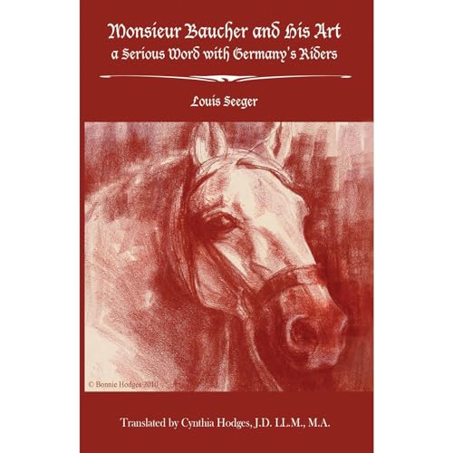 Monsieur Baucher and His Arts