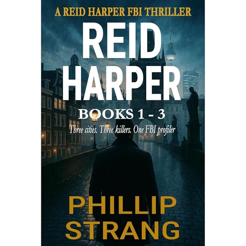 The Reid Harper FBI Thriller Series: Books 1 to 3