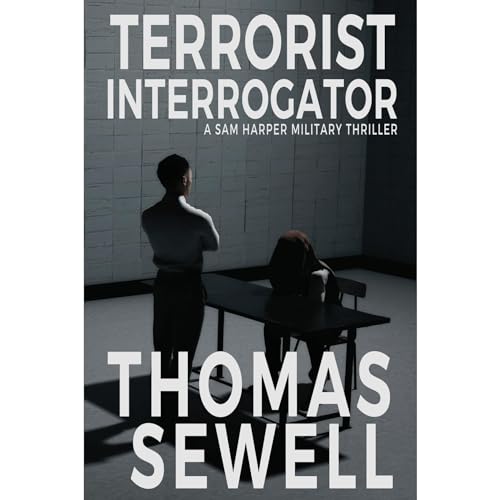 Terrorist Interrogator by Thomas Sewell