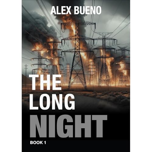 The Long Night (Book 1) by Alex Bueno