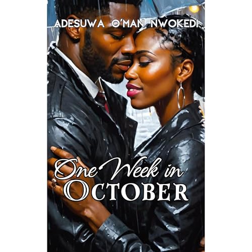 One Week in October by Adesuwa O'man Nwokedi