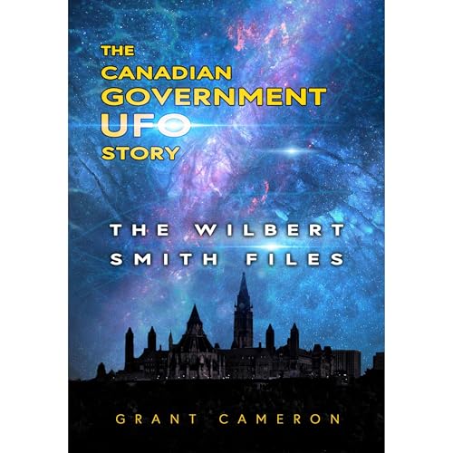 THE CANADIAN GOVERNMENT UFO STORY
