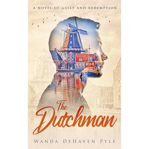 The Dutchman by Wanda DeHaven Pyle