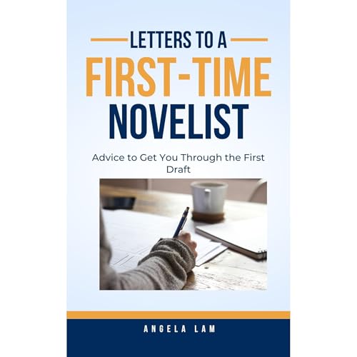 Letters to a First-Time Novelist