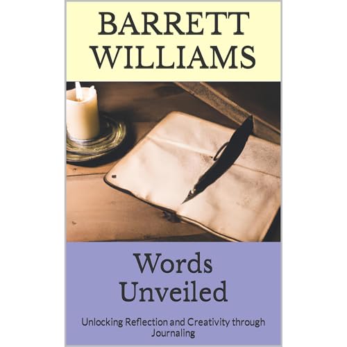 Words Unveiled by Barrett Williams