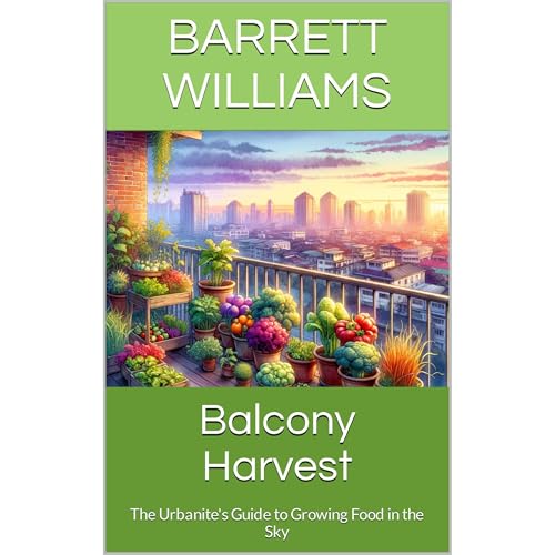 Balcony Harvest by Barrett Williams