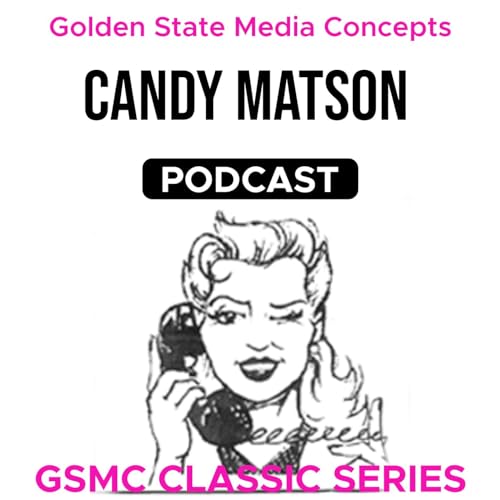 GSMC Classics: Candy Matson by GSMC Action Podcasts