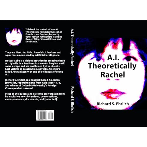 A.I. Theoretically Rachel by Richard Ehrlich