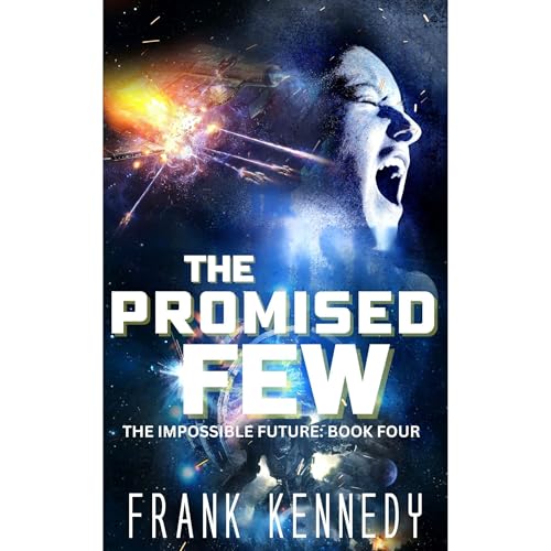The Promised Few