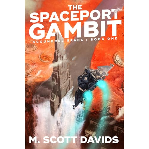 The Spaceport Gambit by M. Scott Davids
