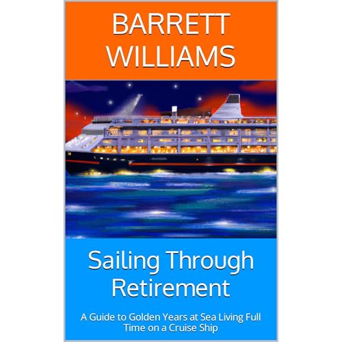 Sailing Through Retirement by Barrett Williams