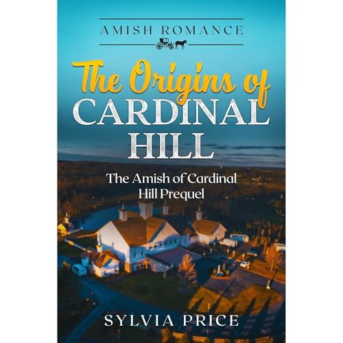 The Origins of Cardinal Hill by Sylvia Price