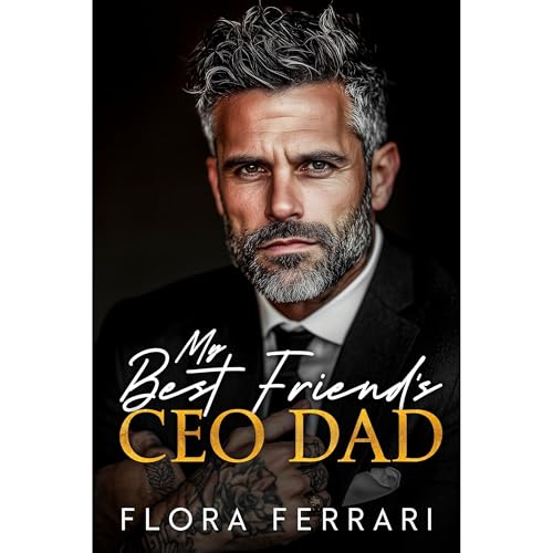 My Best Friend's CEO Dad