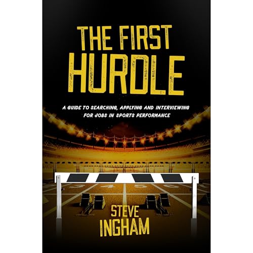 The First Hurdle by Steve Ingham