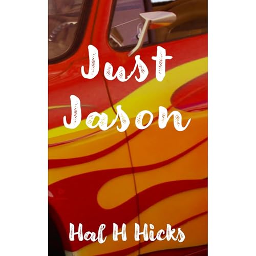 Just Jason by Hal H. Hicks