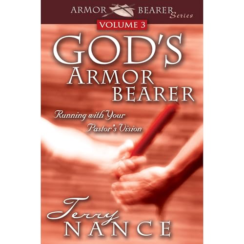 God's Armorbearer Volume 3 by Terry Nance