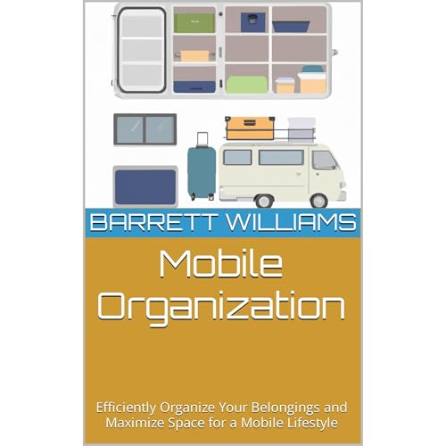 Mobile Organization by Barrett Williams
