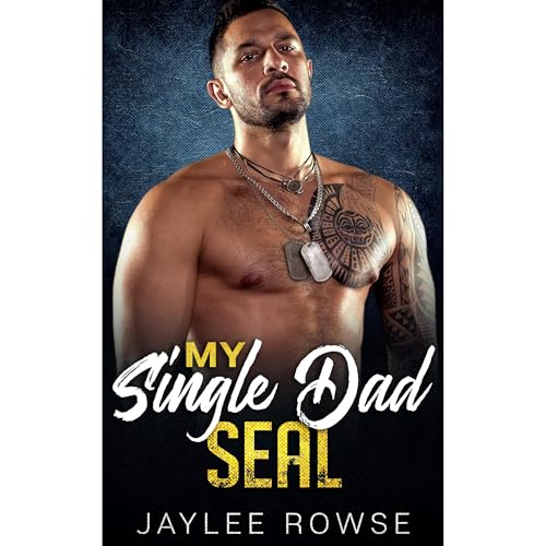 My Single Dad SEAL