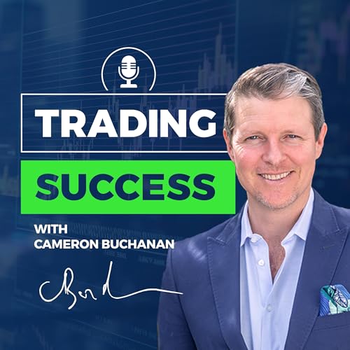 Trading Success with Cam Buchanan by International Day Trading Academy