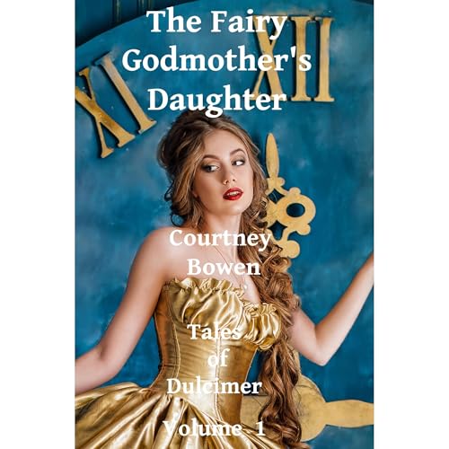 The Fairy Godmother's Daughter