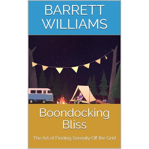 Boondocking Bliss by Barrett Williams