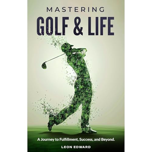 Mastering Golf and Life