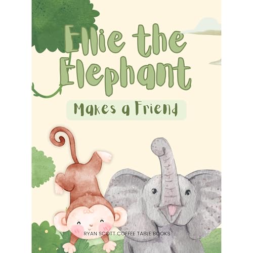 Ellie the Elephant Makes a Friend