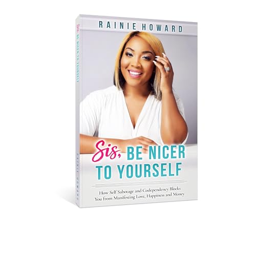 Sis, Be Nicer to Yourself