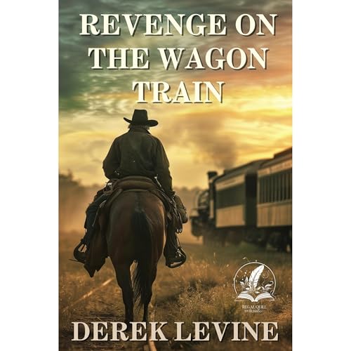 Revenge on the Wagon Train