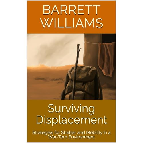 Surviving Displacement by Barrett Williams
