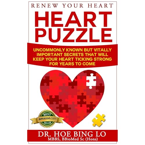 Renew Your Heart Puzzle: Uncommonly Known But Vitally Important Secrets That Will Keep Your Heart Ticking Strong For Years To Come