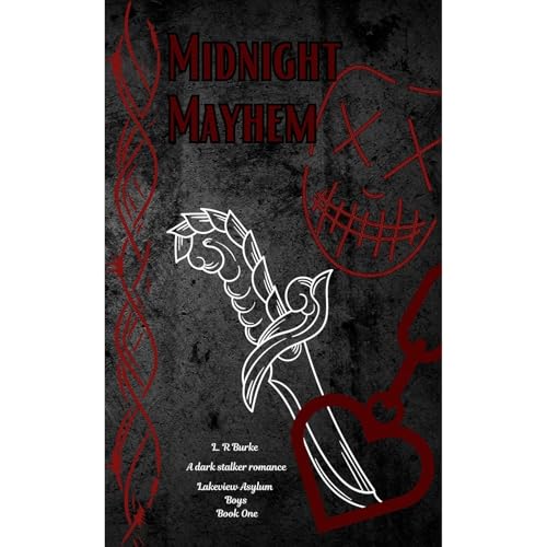 Midnight Mayhem by L. R Burke