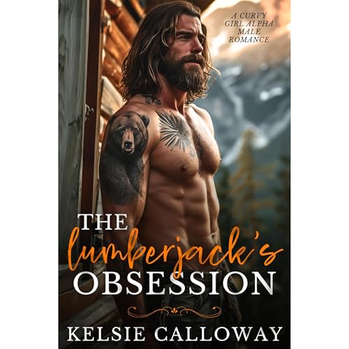 The Lumberjack's Obsession