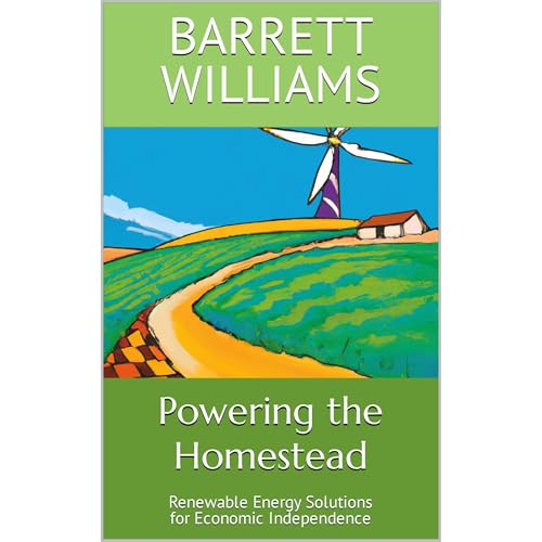 Powering the Homestead by Barrett Williams