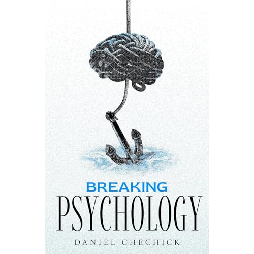 Breaking Psychology