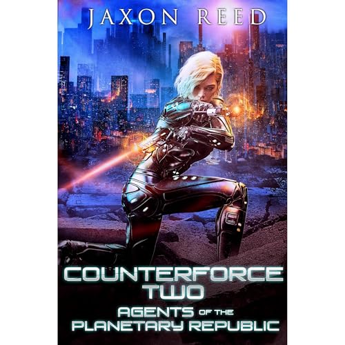 Counterforce Two by Jaxon Reed