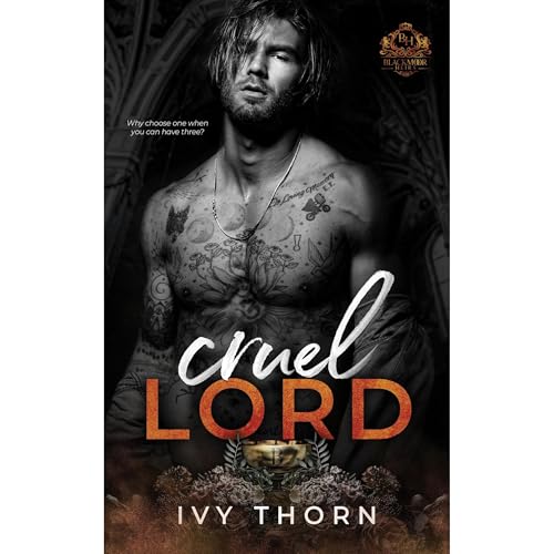 Cruel Lord by Ivy Thorn