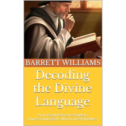 Decoding the Divine Language by Barrett Williams