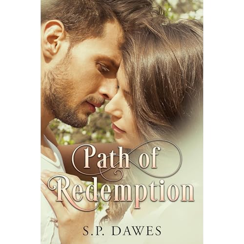 Path to Redemption. by S P Dawes