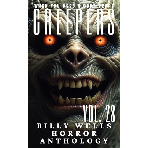 Creepers- Volume 28