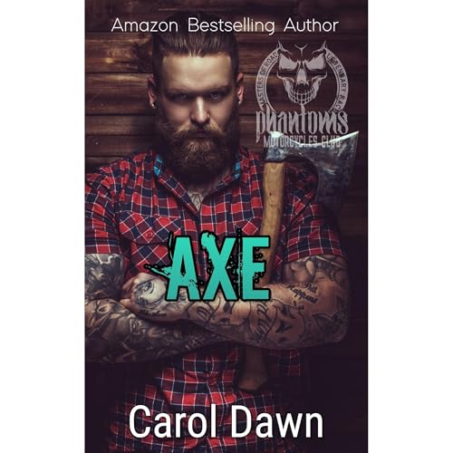 Axe by Carol Dawn