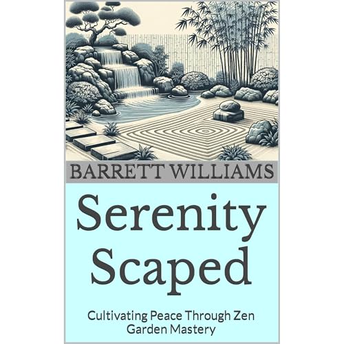 Serenity Scaped by Barrett Williams