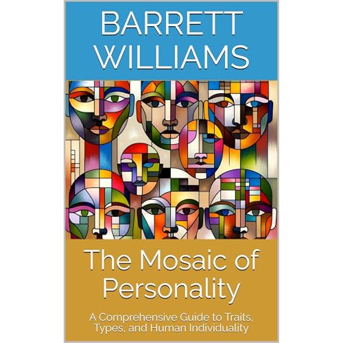 The Mosaic of Personality by Barrett Williams