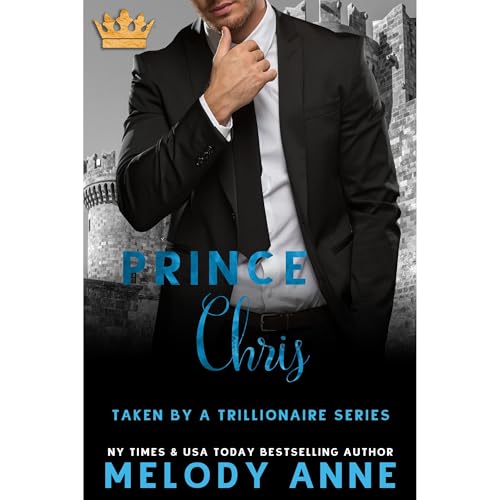 Prince Christopher: Taken by a Trillionaire