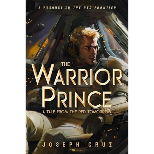 The Warrior Prince: A Tale from The Red Tomorrow