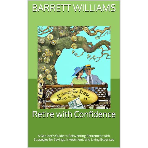 Retire with Confidence by Barrett Williams