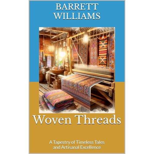 Woven Threads by Barrett Williams