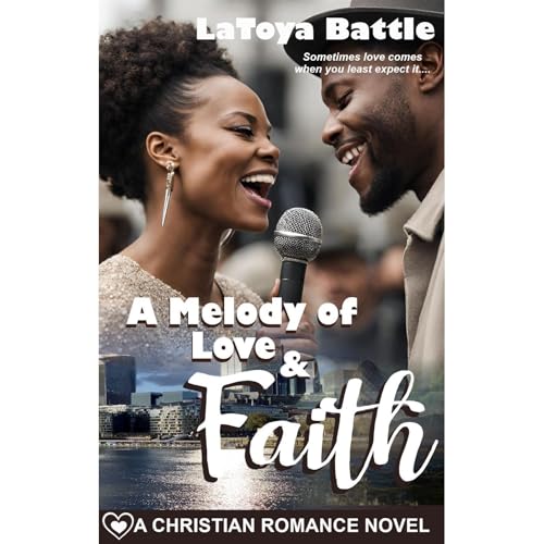 A Melody of Love & Faith