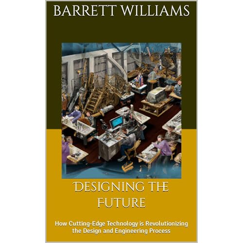 Designing the Future by Barrett Williams